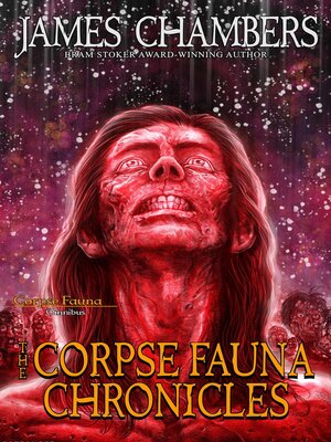 cover image of The Corpse Fauna Chronicles
